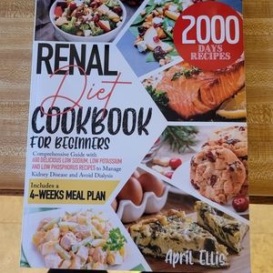 Renal Diet Cookbook For Beginners 2000 Recipes